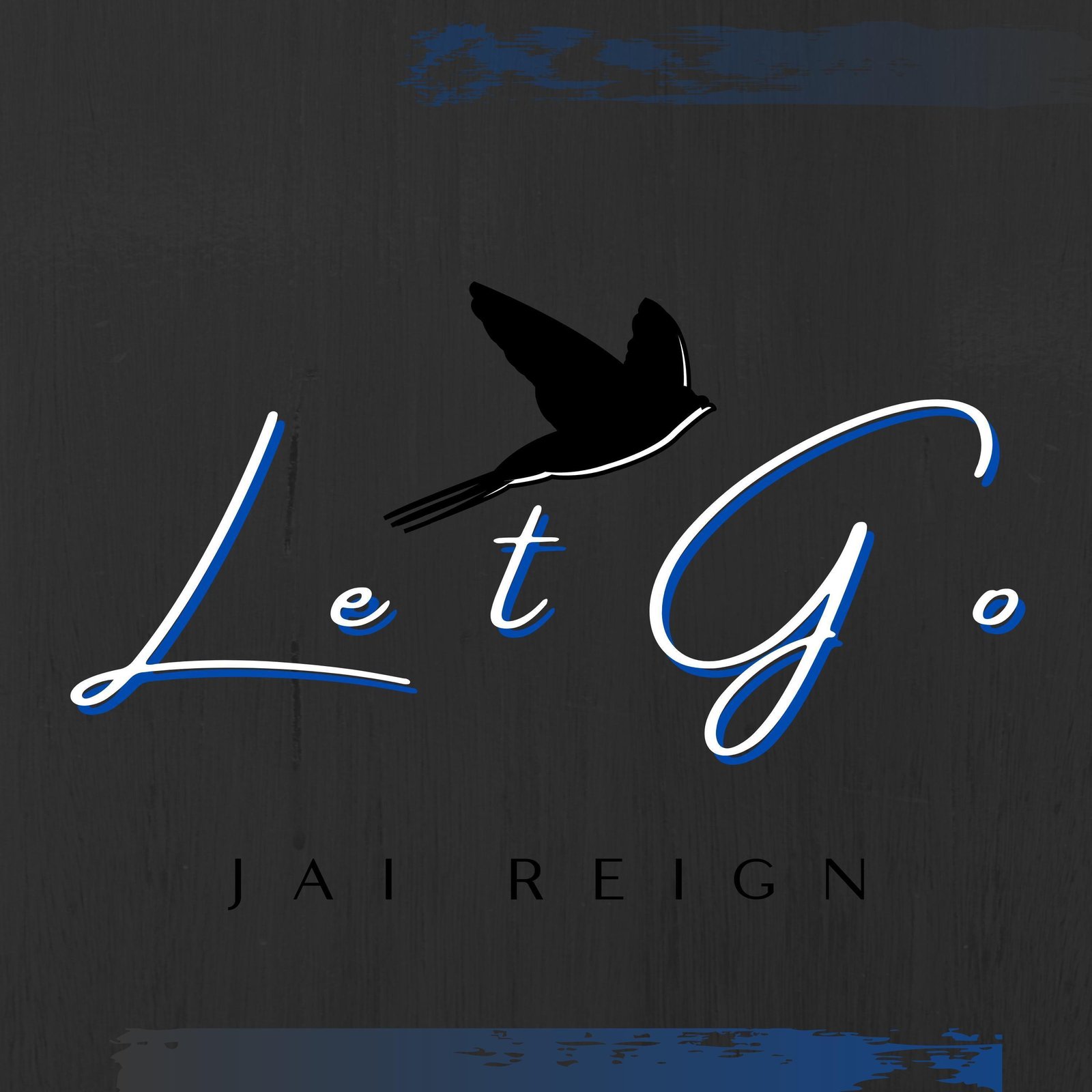 Jai Reign — Let Go